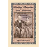 Finding Theodore and Ariminta: Love, Loss and Settling the American West