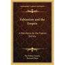 Fabianism and the Empire: A Manifesto by the Fabian Society