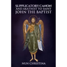 Supplicatory Canon to Saint John the Baptist