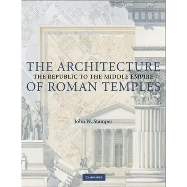 The Architecture of Roman Temples