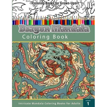 Coloring Book For Grown-Ups: Dragon Mandala Coloring Book