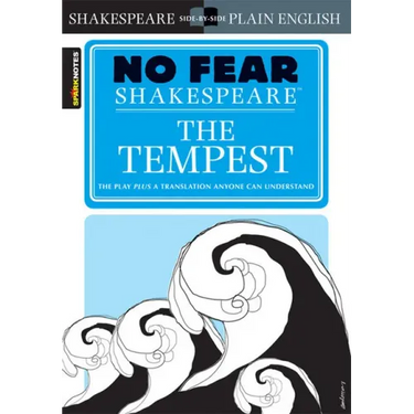 The Tempest: No Fear Shakespeare Side-By-Side Plain English