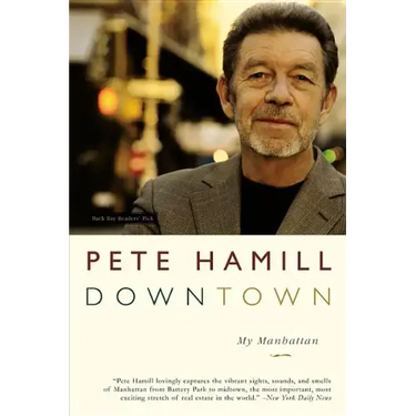 Downtown: My Manhattan