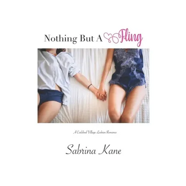 Nothing But A Fling: A Carlsbad Village Lesbian Romance