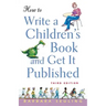 How to Write a Children's Book and Get It Published