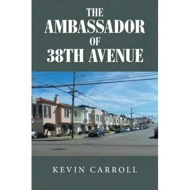 The Ambassador of 38th Avenue