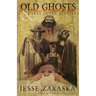 Old Ghosts and Three Short Stories