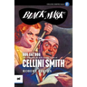Dog Eat Dog: The Complete Black Mask Cases of Cellini Smith, Volume 2