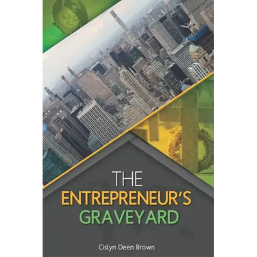 The Entrepreneur's Graveyard