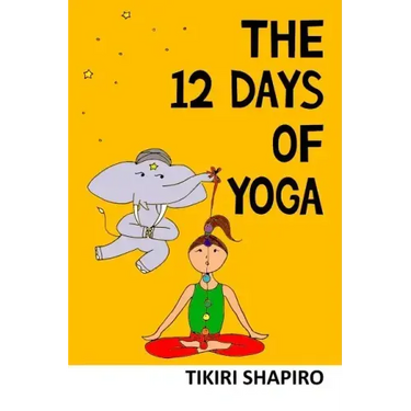 The 12 Days of Yoga