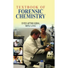 Textbook of Forensic Chemistry