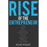 Rise of the Entrepreneur: From Zero to 1 Million in 3 Easy Steps