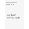 101 Turin Shroud Facts