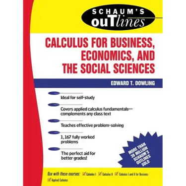 Schaum's Outline of Calculus for Business, Economics, and the Social Sciences