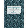 Mourning Happiness