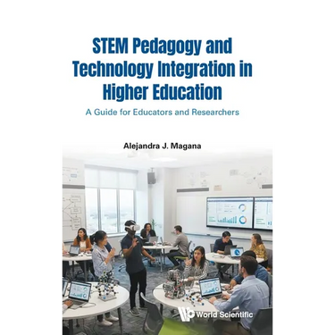 Stem Pedagogy and Technology Integration in Higher Education
