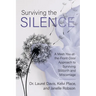 Surviving the Silence: A Meet-You-at-the-Front-Door Approach to Surviving Stillbirth and Miscarriage