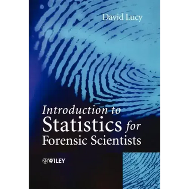 Intro Statistics for Forensic Scientists