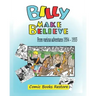 Billy make believe: Various adventures from 1934 - 1935
