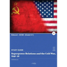 Superpower relations and the Cold War, 1941-91