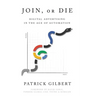 Join or Die: Digital Advertising in the Age of Automation
