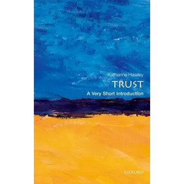 Trust: A Very Short Introduction