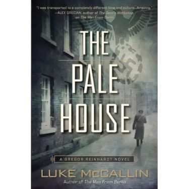The Pale House: A Gregor Reinhardt Novel
