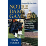 Notre Dame Game Day: Getting There, Getting In, and Getting in the Spirit