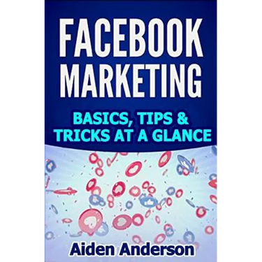 Facebook marketing: Basics, tips and tricks for winning new customers on Facebook Best Social Media Strategy with Facebook Ads Advertising