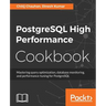 PostgreSQL High Performance Cookbook