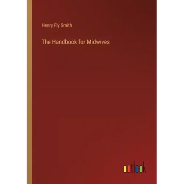 The Handbook for Midwives