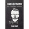 Living Life with Death