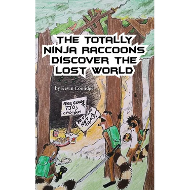 The Totally Ninja Raccoons Discover the Lost World