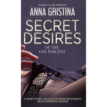 Secret Desires of the One Percent