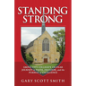 Standing Strong: Grove City College's 150-Year Journey in Faith, Freedom, and the Pursuit of Excellence