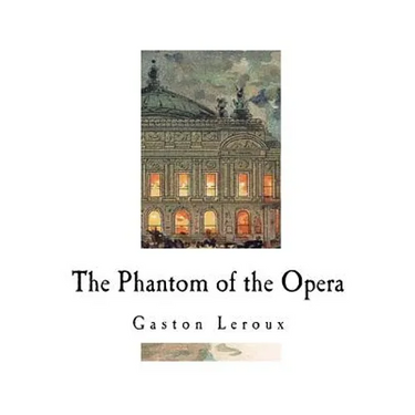 The Phantom of the Opera