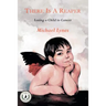 There Is A Reaper: Losing a Child to Cancer