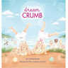 dream CRUMB