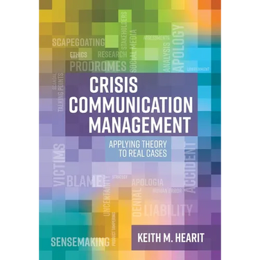 Crisis Communication Management: Applying Theory to Real Cases