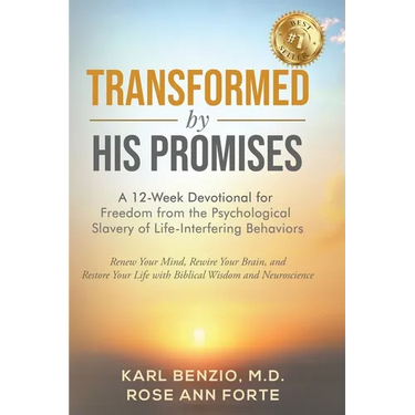 Transformed by His Promises: A 12-Week Devotional for Freedom from Psychological Slavery of Life-Interfering Behaviors