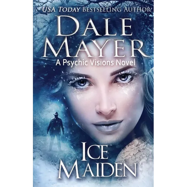 Ice Maiden: A Psychic Visions Novel