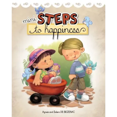 Mini Steps to Happiness: Growing Up With the Fruit of the Spirit