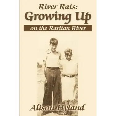 River Rats: Growing Up on the Raritan River