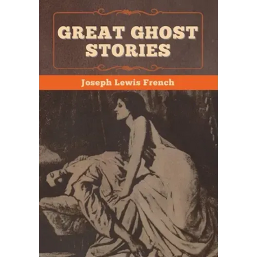 Great Ghost Stories