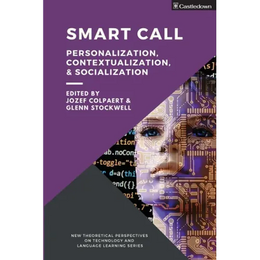 Smart CALL: Personalization, contextualization, & socialization