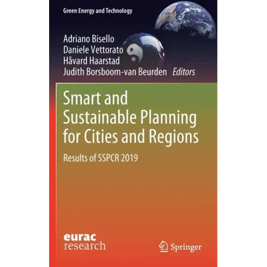 Smart and Sustainable Planning for Cities and Regions: Results of Sspcr 2019