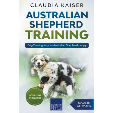 Australian Shepherd Training: Dog Training for Your Australian Shepherd Puppy