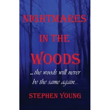 Nightmares in the Woods