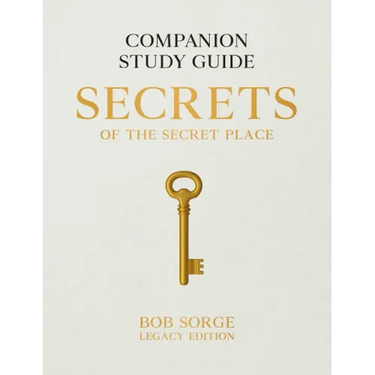 Secrets of the Secret Place: Companion Study Guide (Legacy Edition)