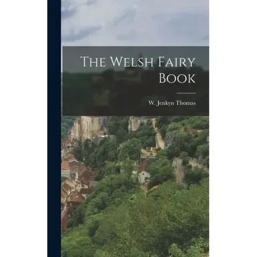 The Welsh Fairy Book